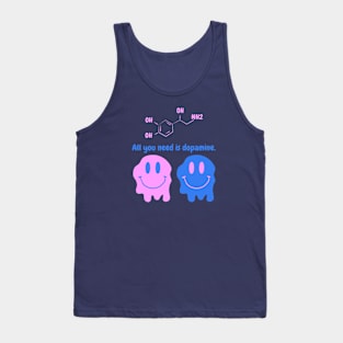 All you need is dopamine, smiley Tank Top